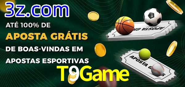 T9Game Ate 100% de Aposta Gratis